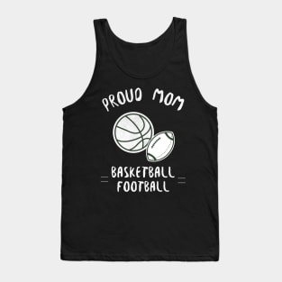 proud mom, basketball, football Tank Top